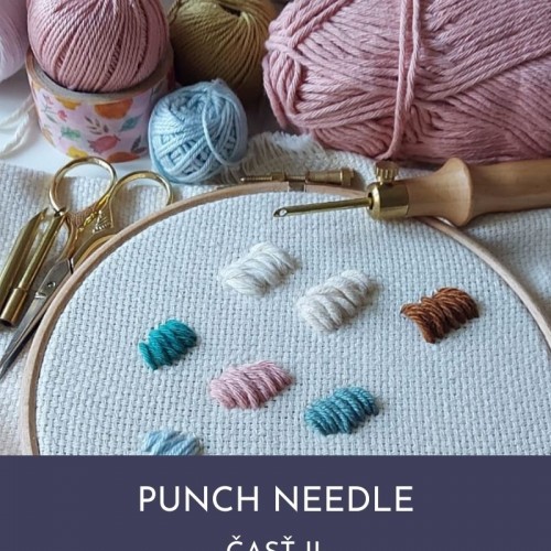 PUNCH NEEDLE časť II. - AKÉ PRIADZE POUŽIŤ - PREHĽADNÁ TABUĽKA S FOTO